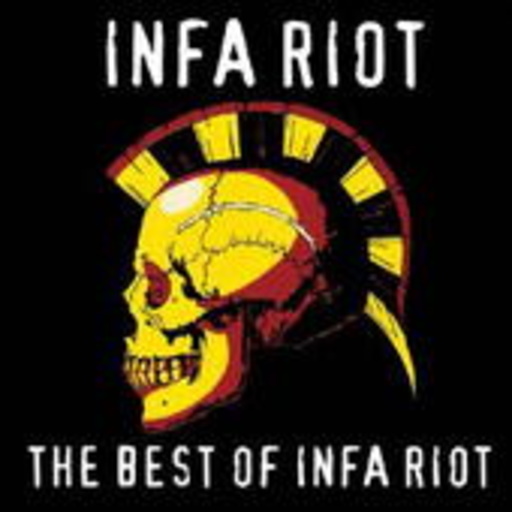 Infa Riot – The Best On Infa Riot
