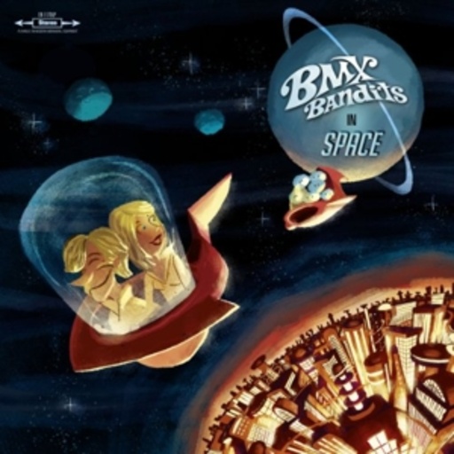 BMX Bandits – In Space