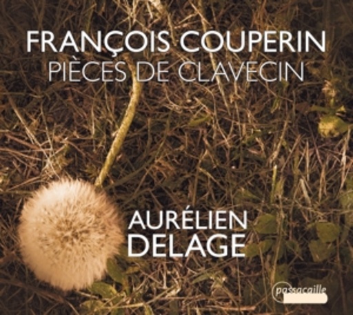 Aurélien Delage – Pièces De Clavecin