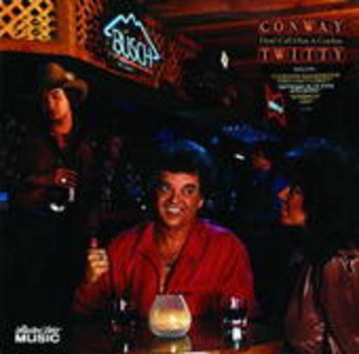 Conway Twitty – Don't Call Him A Cowboy