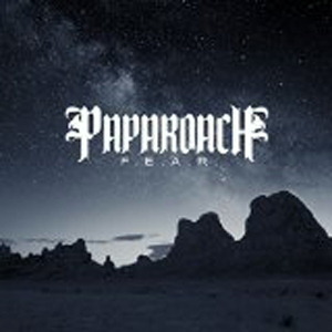 Papa Roach – F.E.A.R.