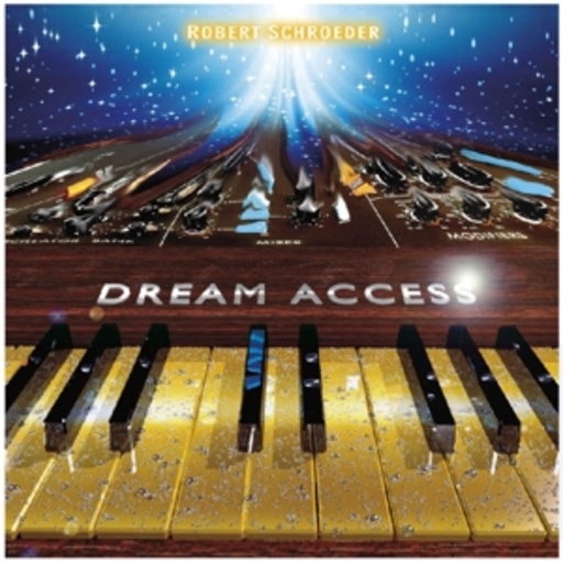 Robert Schroeder – Dream Access