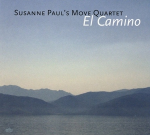 Susanne Paul & Move Quartet – El Camino