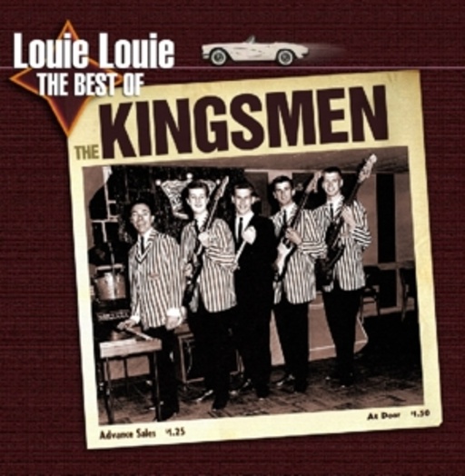 The Kingsmen – Louie Louie - The Best Of