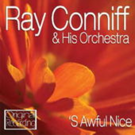 Ray Conniff – 'S Awful Nice
