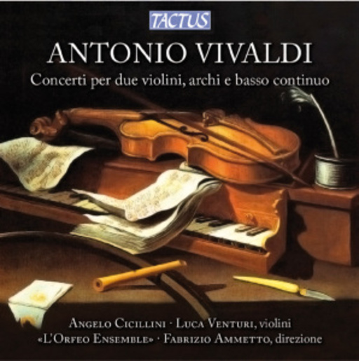 Fabrizio Ammetto/L'Orfeo Ensemble – Concertos For Two Violins, Strings And Continuo
