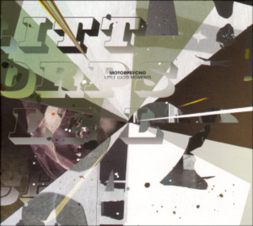 Motorpsycho – Little Lucid Moments