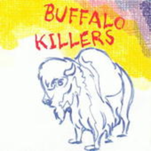 Buffalo Killers – Buffalo Killers