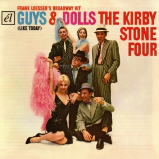 The Kirby Stone Four – Guys & Dolls (Like Today)