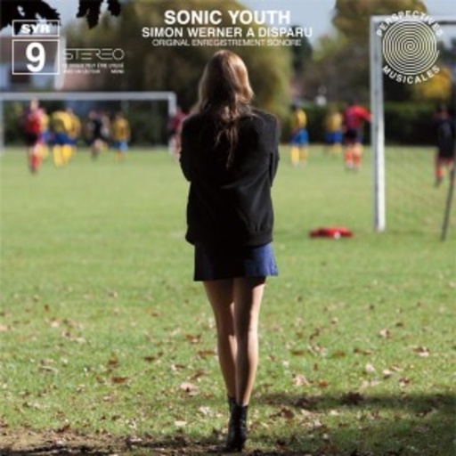 Sonic Youth – Simon Werner A Disparu