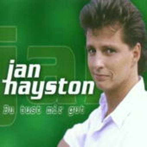 Jan Hayston – Du tust mir gut