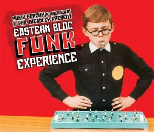 Diverse – Eastern Bloc Funk Experience (Yuriy Gurzhy & Phil Meadley)
