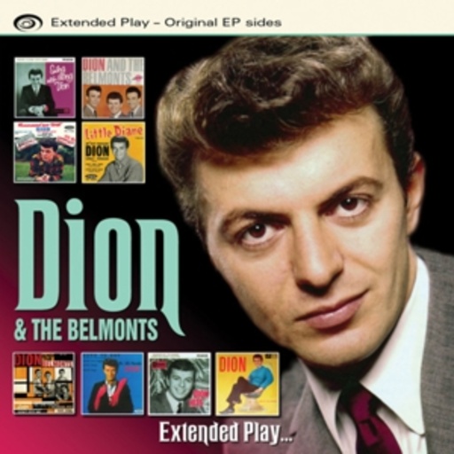 Dion & The Belmonts – Extended Play - Original EP Sides