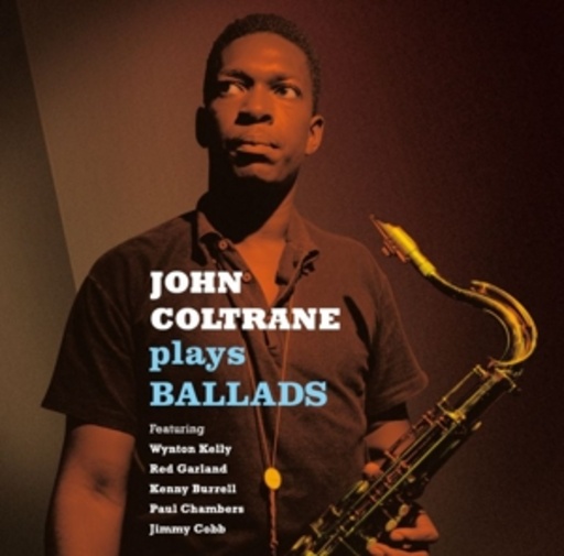 John Coltrane Plays Ballads
