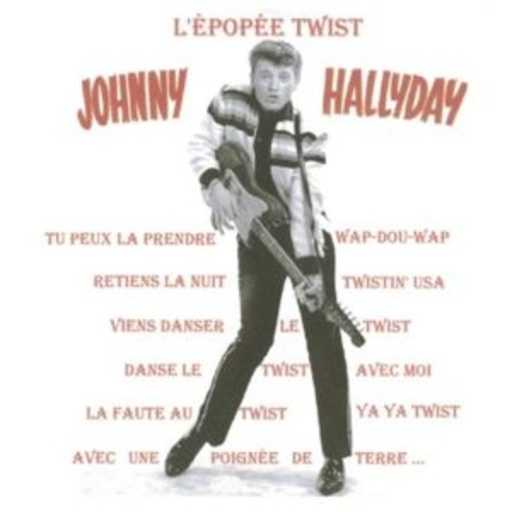 Johnny Hallyday – L' Épopée Twist
