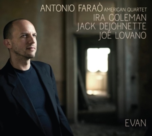 Antonio Farao Americain Quartet – Evan