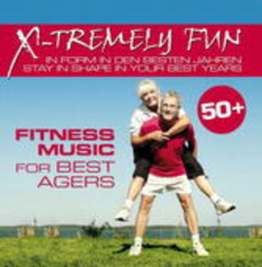 Diverse – X-Tremely Fun - Fitness Music For Best Agers