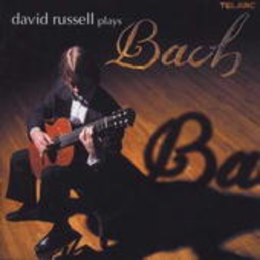 David Russell – Plays Bach