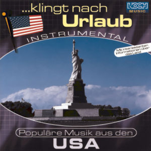 Diverse – ... klingt nach Urlaub - Populäre Musik aus den USA
