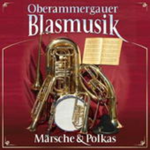 Oberammergauer... – Märsche und Polkas
