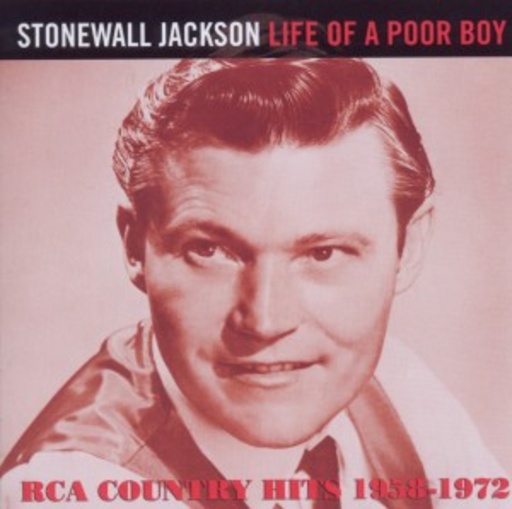 Stonewall Jackson – Life Of A Poor Boy - RCA Country Hits