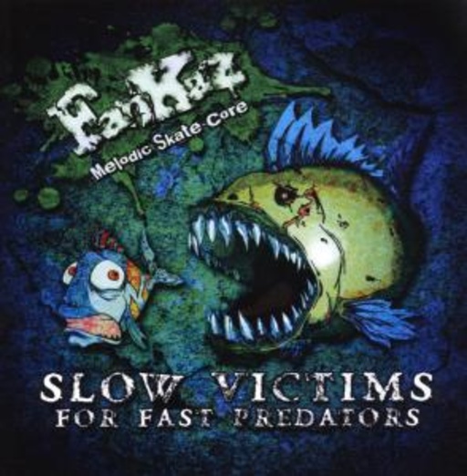 Fankaz – Slow Victims For Fast Predators