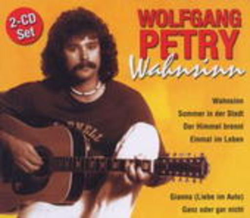 Wolfgang Petry – Wahnsinn