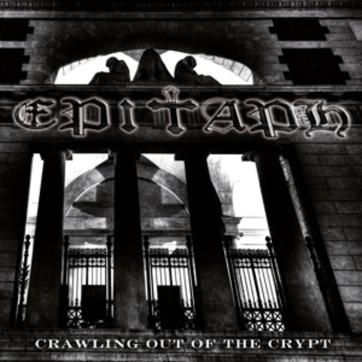 Epitaph – Crawling Out Of The Crypt