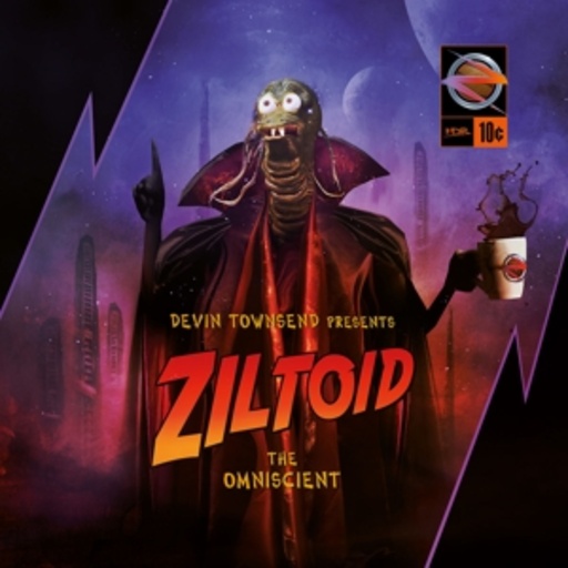 Devin Townsend – Devin Townsend Presents: Ziltoid The Omniscient