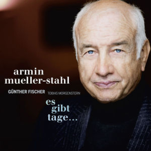 Armin Mueller-Stahl – Es gibt Tage...