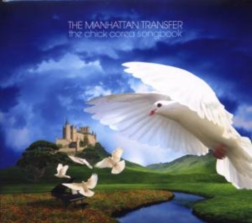 The Manhattan Transfer – The Chick Corea Songbook
