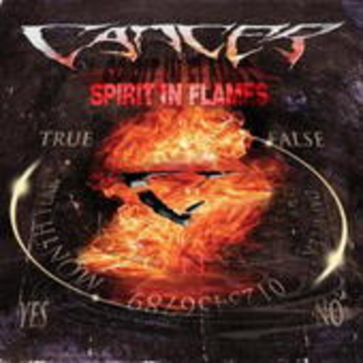 Cancer – Spirit In Flames