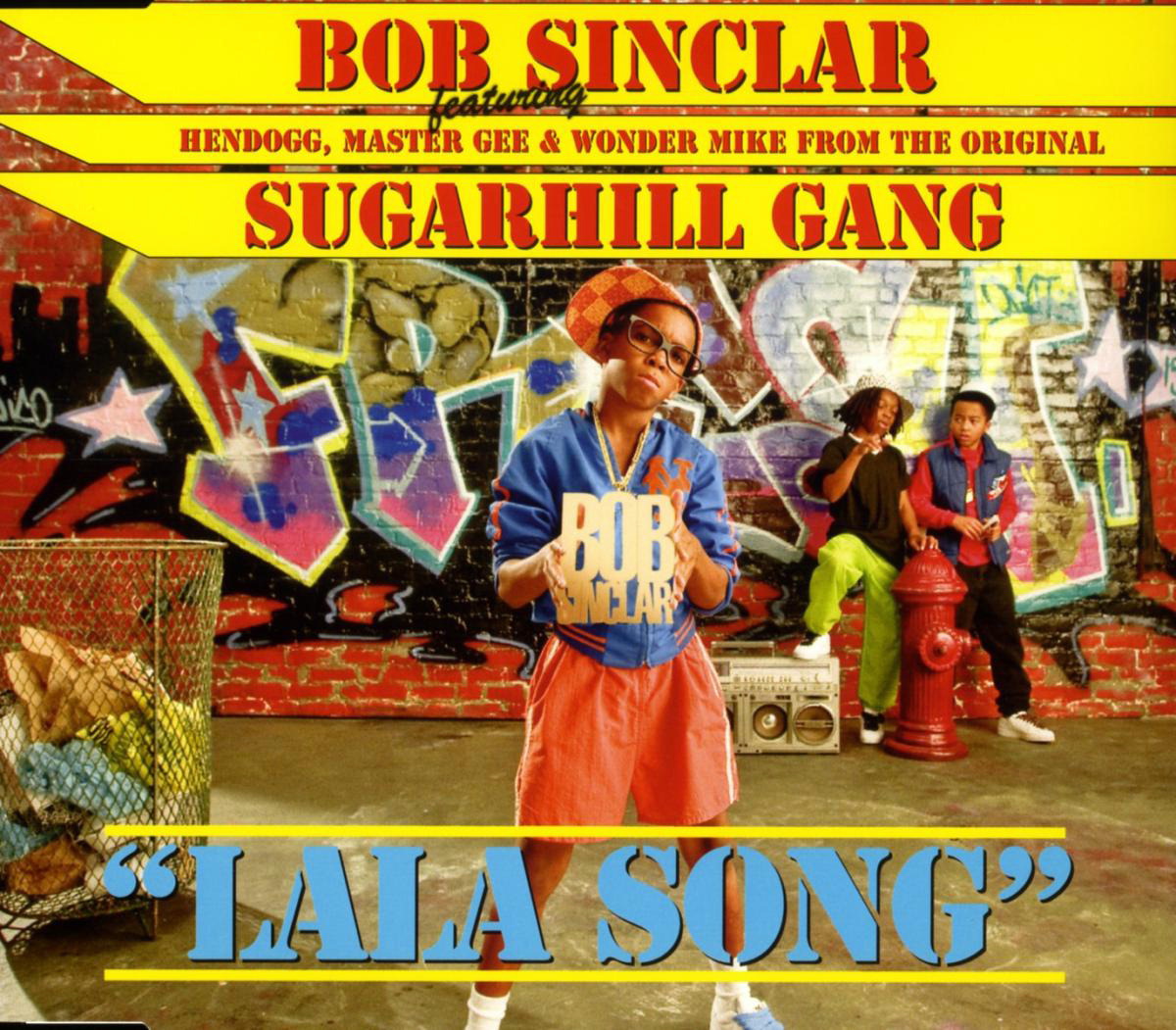 Bob Sinclar feat. Sugarhill Gang – Lala Song