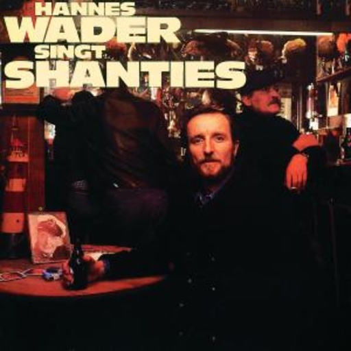 Hannes Wader – Hannes Wader singt Shanties