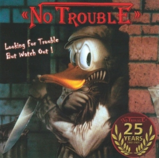 No Trouble – Looking For Trouble