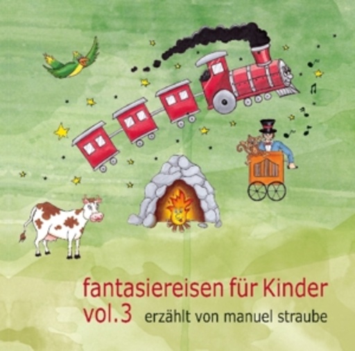 Manuel Straube – Fantasiereisen für Kinder 3