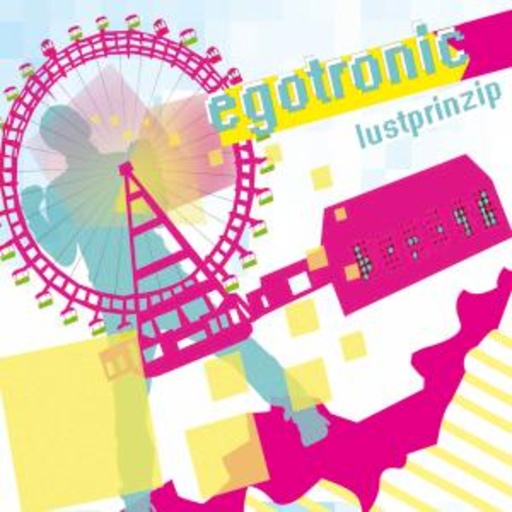 Egotronic – Lustprinzip