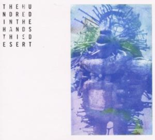 The Hundred In The Hands – This Desert EP