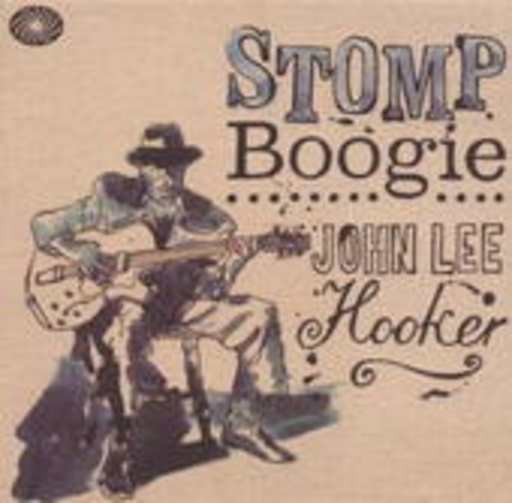 John Lee Hooker – Stomp Boogie