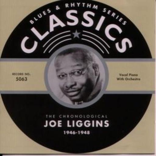 Joe Liggins – Classics 1946-1948