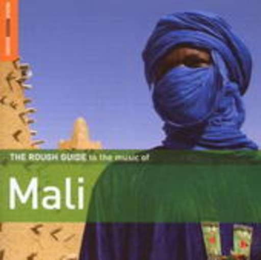 Diverse – The Rough Guide To The Music Of Mali