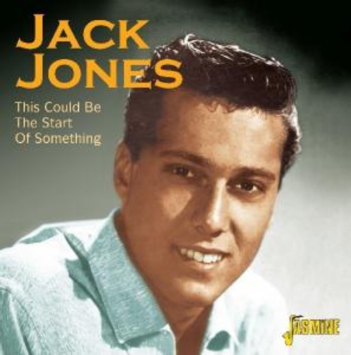 Jack Jones – This Could Be The Start Of Something