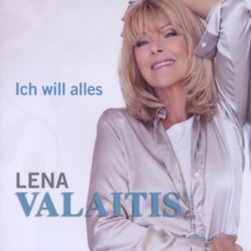 Lena Valaitis – Ich will alles