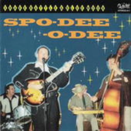 Spo-Dee-O-Dee – Shake Rattle & Blue Moon