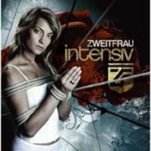 Zweitfrau – Intensiv
