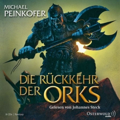 Johannes Steck – Die Rückkehr der Orks