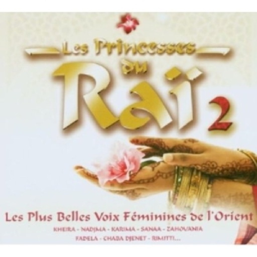 Les Princesses Du Rai 2