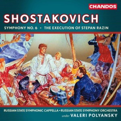 Anatoly Lochak/Russian State Symphonic Orchestra/... – Sinfonie Nr. 6 Op. 54/The Execution Of Stephan Razin