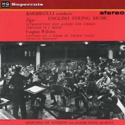 Sinfonia Of London & Allegri String Quartet – English String Music