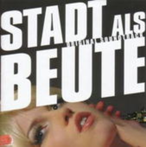 Diverse – Stadt als Beute